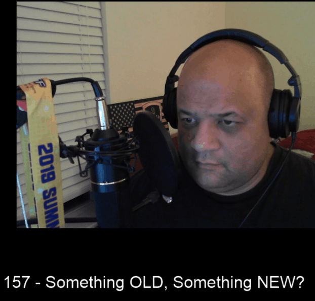 157 – Something Old, Something New