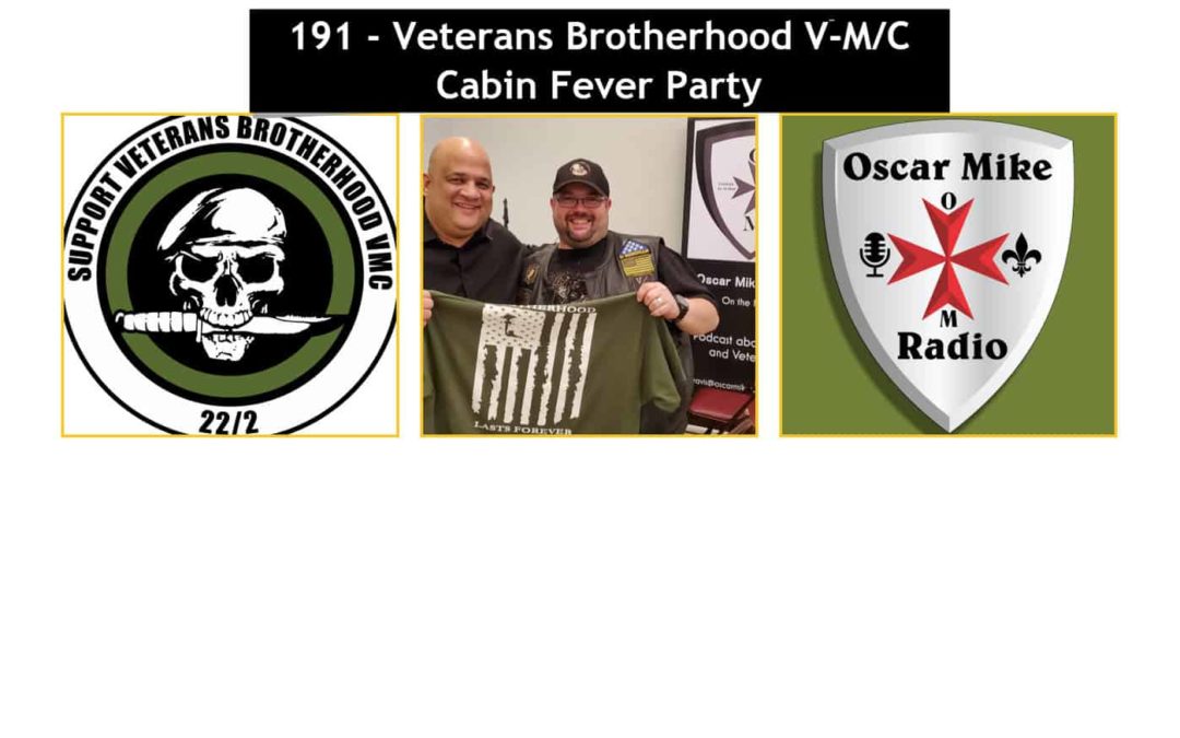 191 – Veterans Brotherhood V-M/C Cabin Fever Event