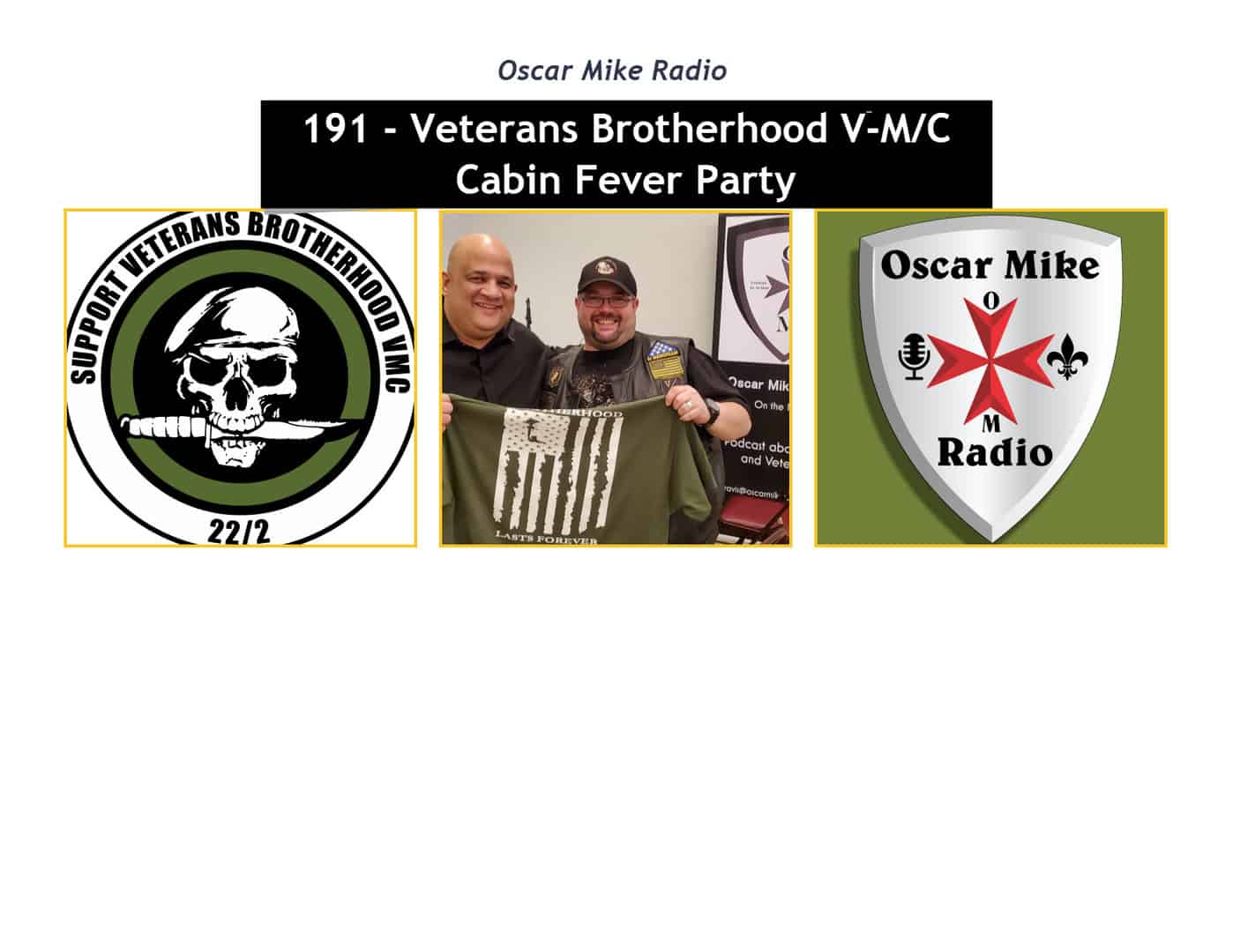 191 – Veterans Brotherhood V-M/C Cabin Fever Event