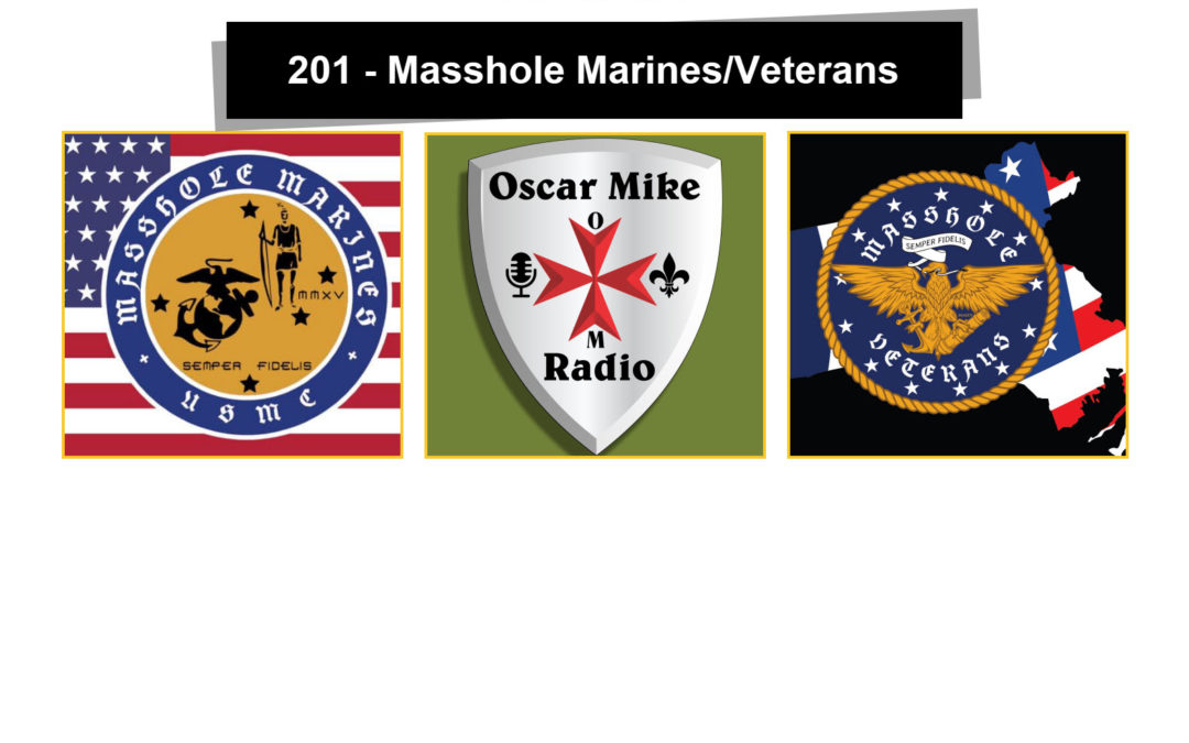 201 – Masshole Marines / Veterans