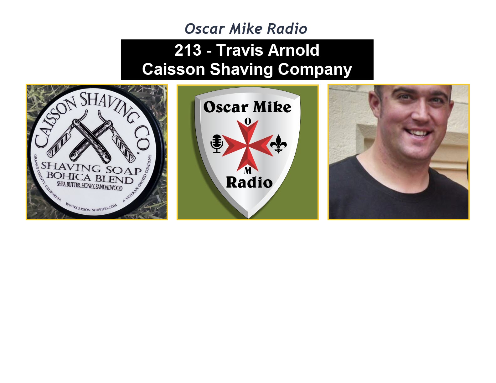 213 – Travis Arnold – Caisson Shaving Company