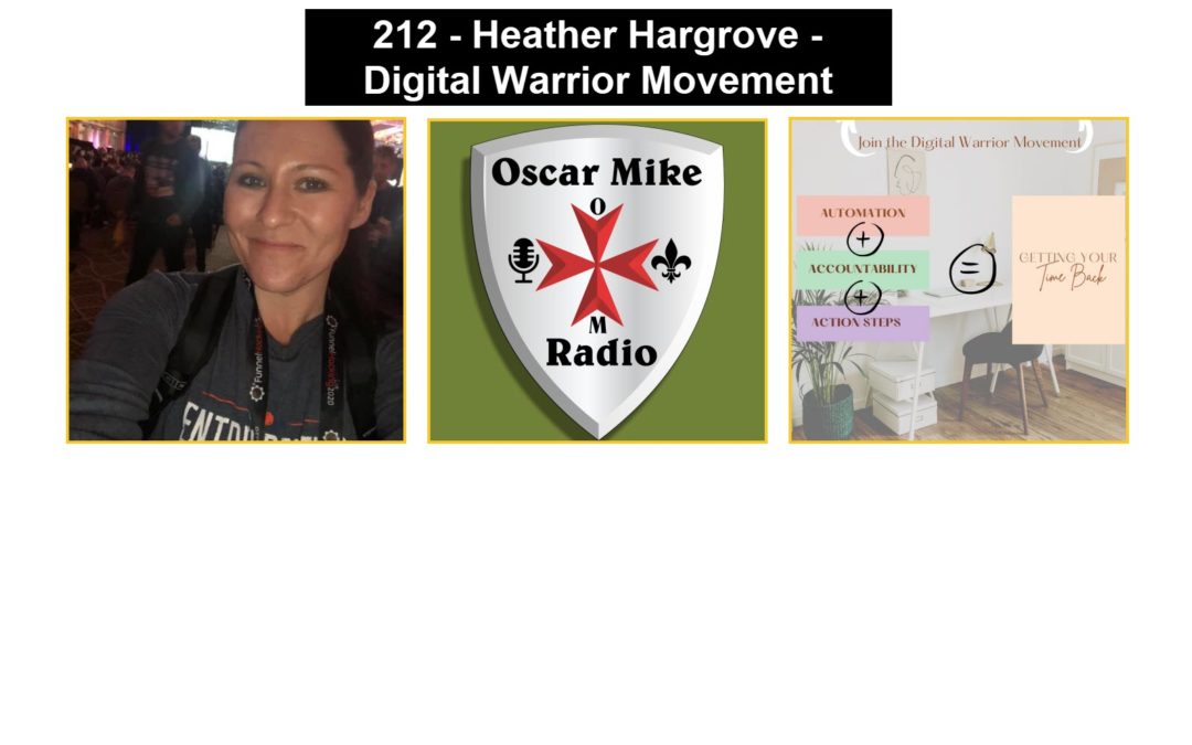 212 – Heather Hargrove – Digital Warrior Movement