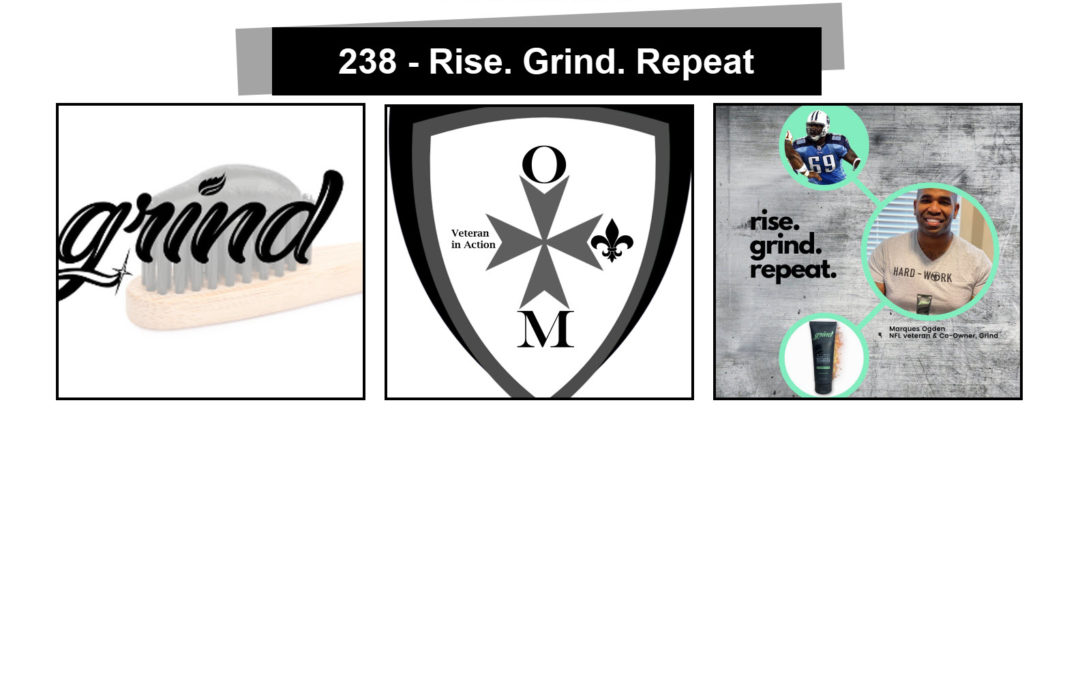 238 – Rise. Grind. Repeat