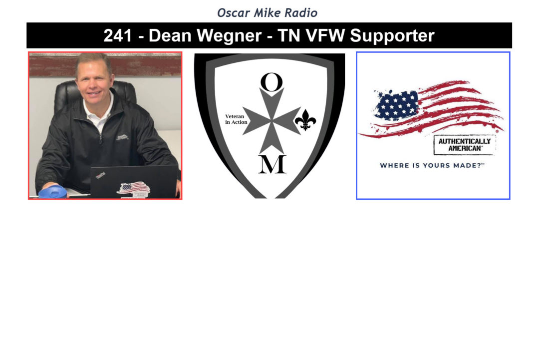 241 – Dean Wegner – Tennessee VFW Supporter
