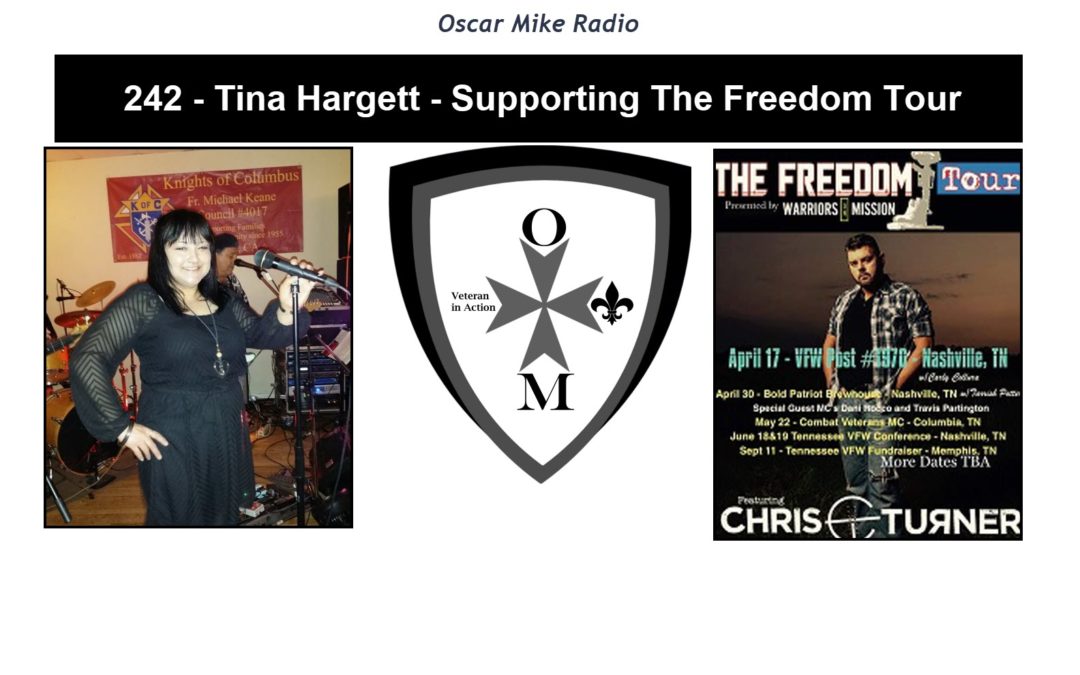 242 – Tina Hargett – Supporting The Freedom Tour