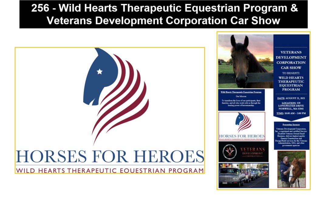 256 – Wild Hearts Therapeutic Equestrian Program & Veterans Development Corporation Car Show