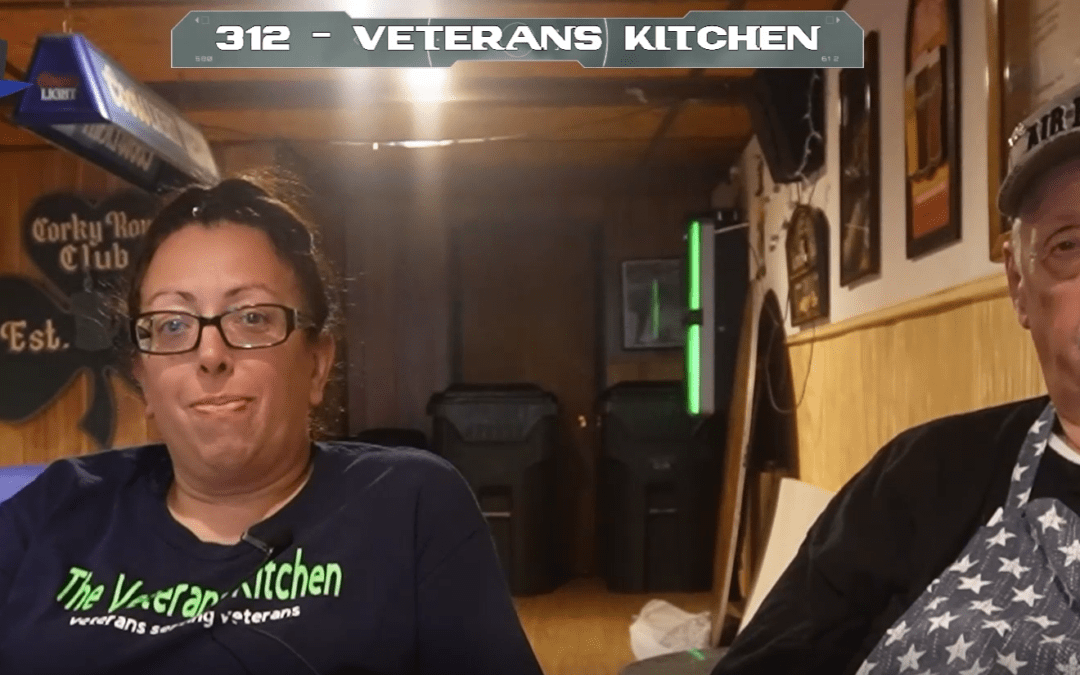 312 – The Veterans Kitchen and World War II Veterans