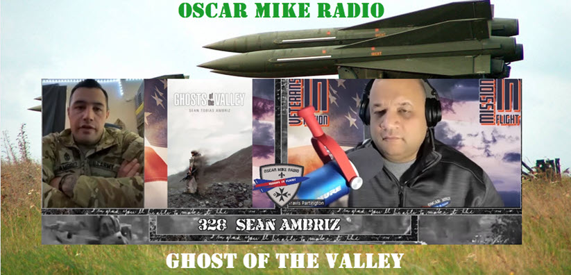 328 – 1stSgt. Sean Ambriz – Ghosts of the Valley