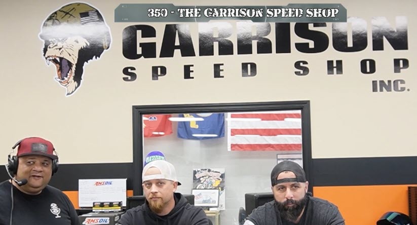 350 – The Garrison Speed Shop