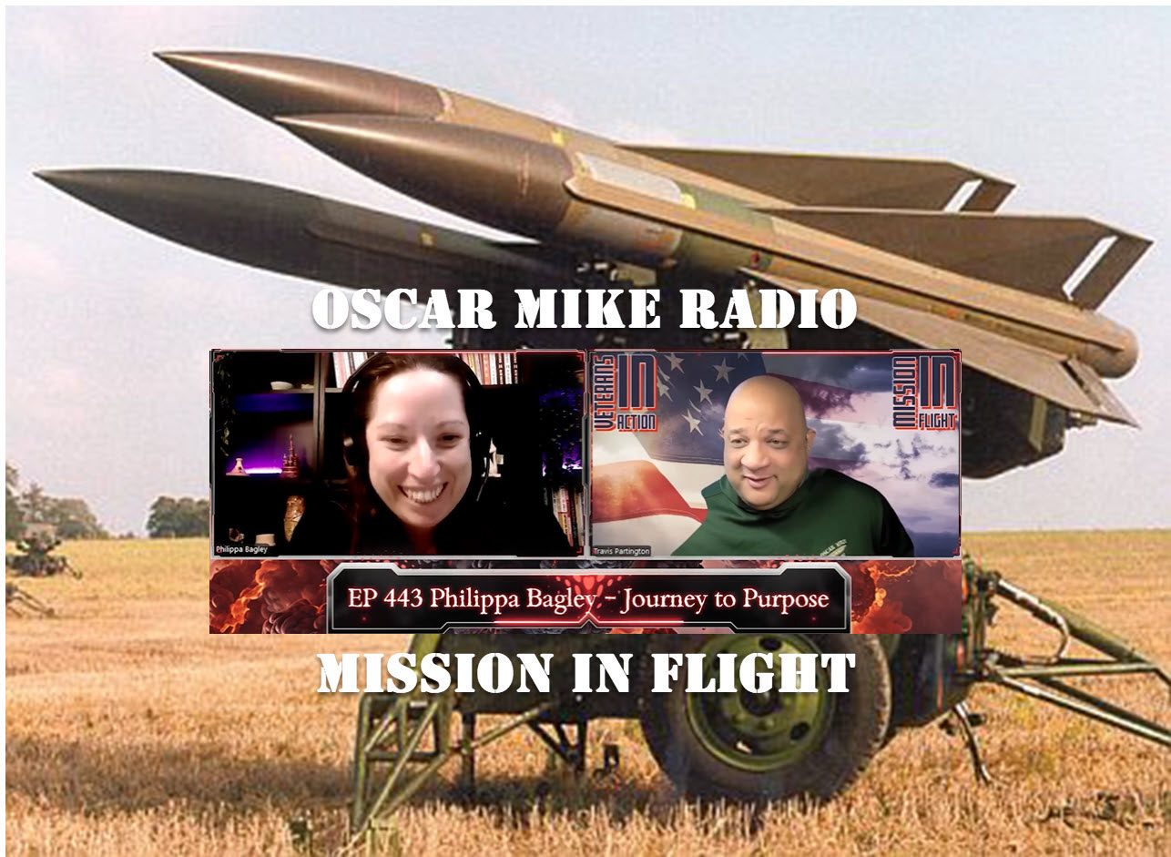 Oscar Mike Radio – 443 – Philippa Bagley – Journey to Purpose
