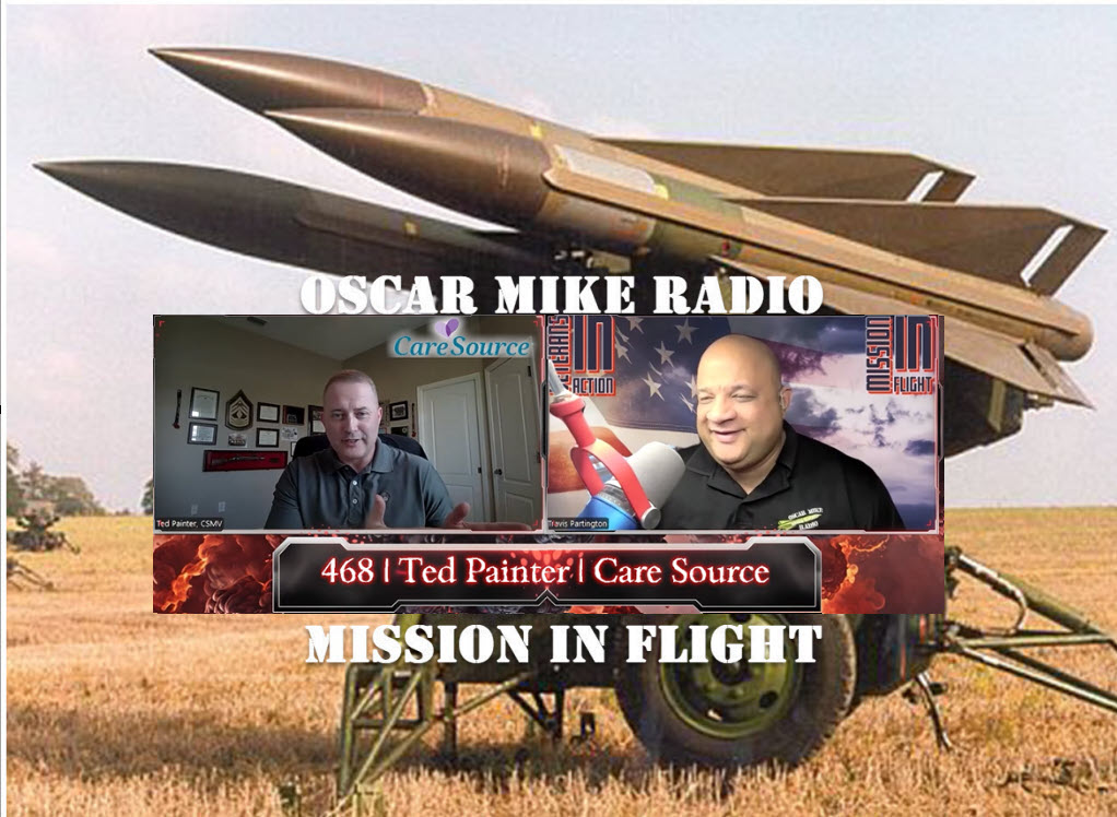 Oscar Mike Radio – 468 – Ted Painter – CareSource