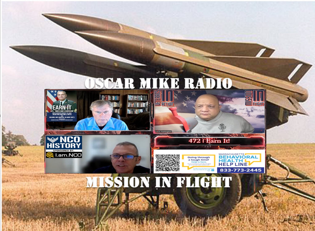 Oscar Mike Radio – 472 – Earn It