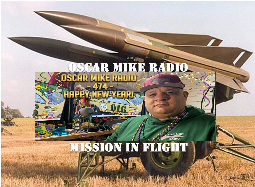 Oscar Mike Radio – 474 – Happy New Year