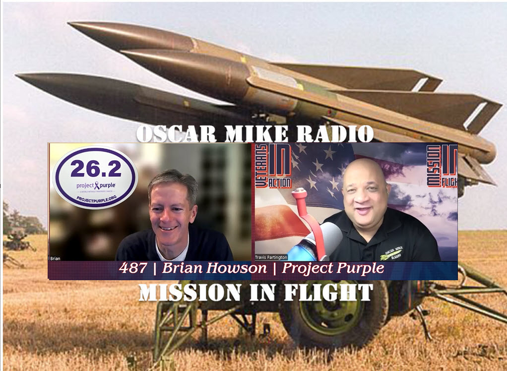 Oscar Mike Radio – 487 – Brian Howson – Project Purple